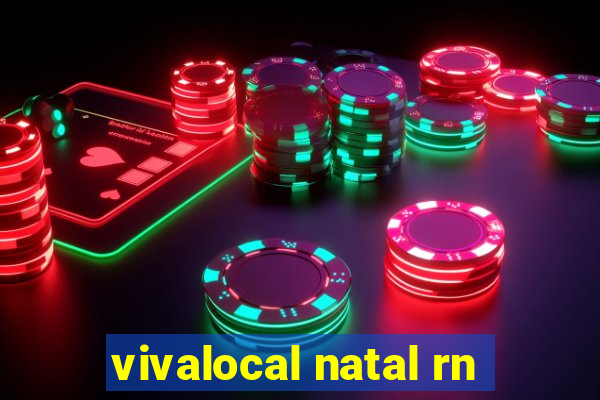 vivalocal natal rn